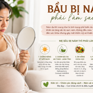 Bầu bì bị nám thì phải làm sao?