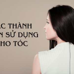 Các thành phần sử dụng cho tóc