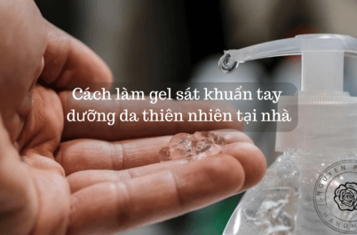 Cách làm gel sát khuẩn tay dưỡng da thiên nhiên tại nhà