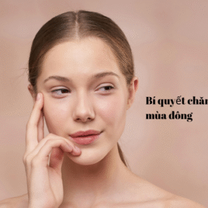 Bí quyết chăm sóc da mùa đông