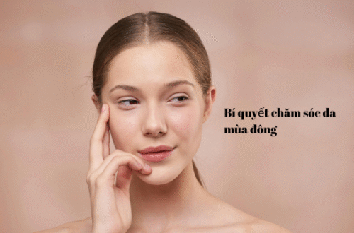 Bí quyết chăm sóc da mùa đông